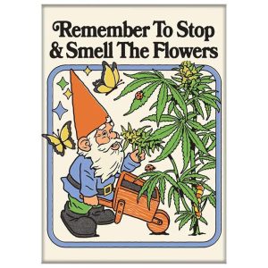 Magnet - Remember to Stop and Smell the Flowers