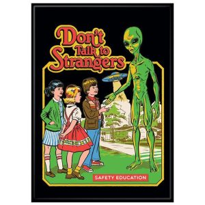 Steven Rhodes Magnet - Don't Talk to Strangers